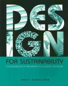 Baixar Design for Sustainability: A Sourcebook of Integrated Ecological Solutions pdf, epub, eBook