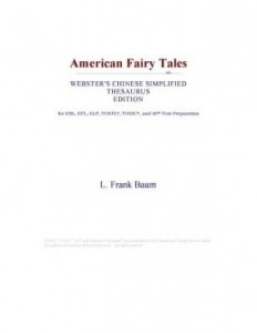 Baixar American Fairy Tales (Webster's Chinese Simplified Thesaurus Edition) pdf, epub, eBook