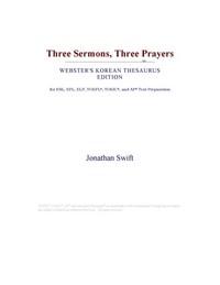 Baixar Three Sermons, Three Prayers (Webster's Korean Thesaurus Edition) pdf, epub, eBook