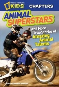 Baixar National Geographic Kids Chapters: Animal Superstars: And More True Stories of Amazing Animal Talent pdf, epub, eBook
