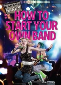 Baixar How to Start Your Own Band pdf, epub, eBook