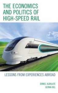 Baixar The Economics and Politics of High-Speed Rail: Lessons from Experiences Abroad pdf, epub, eBook