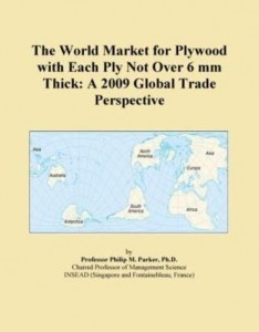 Baixar The World Market for Plywood with Each Ply Not Over 6 mm Thick: A 2009 Global Trade Perspective pdf, epub, eBook