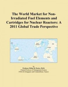 Baixar The World Market for Non-Irradiated Fuel Elements and Cartridges for Nuclear Reactors: A 2011 Global pdf, epub, eBook