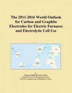 Baixar The 2011-2016 World Outlook for Carbon and Graphite Electrodes for Electric Furnaces and Electrolyti pdf, epub, eBook