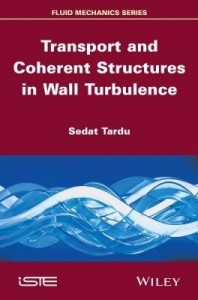 Baixar Transport and Coherent Structures in Wall Turbulence pdf, epub, eBook