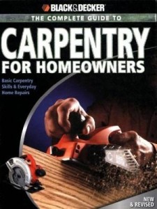 Baixar Black & Decker The Complete Guide to Carpentry for Homeowners pdf, epub, eBook