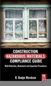 Baixar Construction Hazardous Materials Compliance Guide: Mold Detection, Abatement and Inspection Procedur pdf, epub, eBook