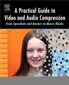 Baixar A Practical Guide to Video and Audio Compression pdf, epub, eBook