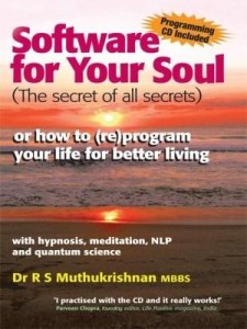 Baixar Software for Your Soul (the Secret of All Secrets): Or How to (Re)Program Your Life for Better Livin pdf, epub, eBook