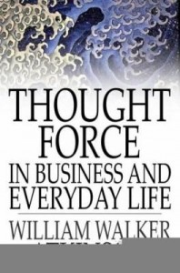 Baixar Thought Force In Business and Everyday Life pdf, epub, eBook