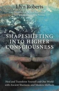 Baixar Shapeshifting Into Higher Consciousness: Heal and Transform Yourself and Our World with Ancient Sham pdf, epub, eBook
