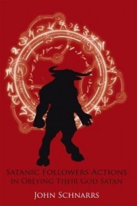 Baixar Satanic Followers Actions in Obeying Their God Satan pdf, epub, eBook