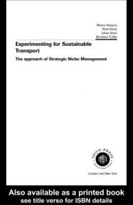 Baixar Experimenting for Sustainable Transport: The Approach of Strategic Niche Management pdf, epub, eBook
