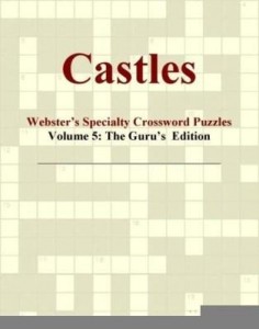 Baixar Castles – Webster's Specialty Crossword Puzzles, Volume 5: The Guru's  Edition pdf, epub, eBook