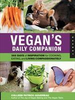Baixar Vegan's Daily Companion: 365 Days of Inspiration for Cooking, Eating, and Living Compassionately pdf, epub, eBook
