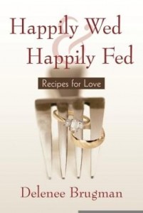 Baixar Happily Wed and Happily Fed: Recipes for Love pdf, epub, eBook