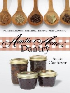 Baixar Auntie Anne's Pantry: Preservation in Freezing, Drying, and Canning pdf, epub, eBook