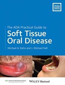 Baixar Ada practical guide to soft tissue oral, the pdf, epub, eBook