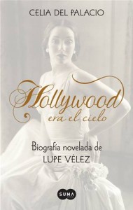 Baixar Hollywood era el cielo. biografia novelada de pdf, epub, eBook