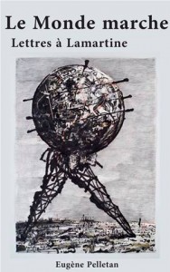 Baixar Monde marche, lettres a lamartine, le pdf, epub, eBook