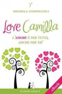 Baixar Love camilla – l’amore e per tutti, anche per te! pdf, epub, eBook