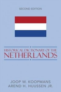 Baixar Historical Dictionary of the Netherlands pdf, epub, eBook