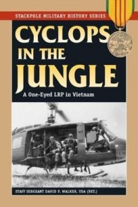 Baixar Cyclops in the Jungle: A One-Eyed Lrp in Vietnam pdf, epub, eBook