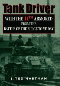 Baixar Tank Driver: With the 11th Armored from the Battle of the Bulge to VE Day pdf, epub, eBook