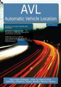 Baixar AVL – Automatic Vehicle Location: High-impact Strategies – What You Need to Know: Definitions, Adopt pdf, epub, eBook