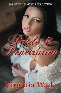 Baixar Pride and penetration (the filthy classics pdf, epub, eBook