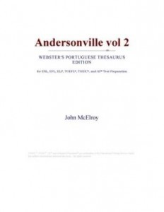Baixar Andersonville vol 2 (Webster's Portuguese Thesaurus Edition) pdf, epub, eBook