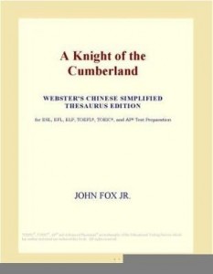 Baixar A Knight of the Cumberland (Webster's Chinese Simplified Thesaurus Edition) pdf, epub, eBook