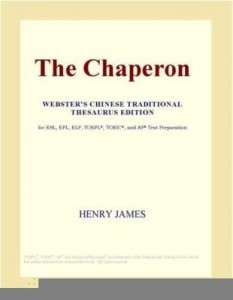 Baixar The Chaperon (Webster's Chinese Traditional Thesaurus Edition) pdf, epub, eBook