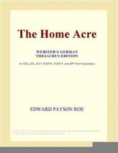 Baixar The Home Acre (Webster's German Thesaurus Edition) pdf, epub, eBook