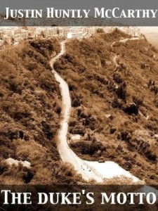 Baixar The Duke's Motto A Melodrama pdf, epub, eBook