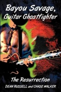 Baixar Bayou Savage, Guitar Ghostfighter: The Resurrection pdf, epub, eBook