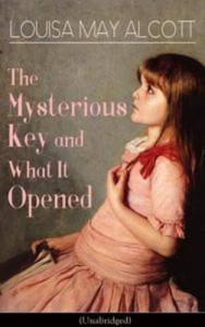 Baixar Mysterious key and what it opened pdf, epub, eBook