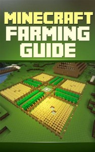 Baixar Minecraft farming guide: the ultimate guide to pdf, epub, eBook