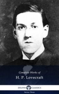 Baixar Complete works of h. p. lovecraft (delphi pdf, epub, eBook