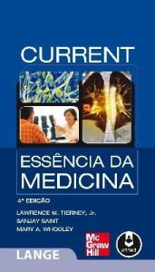 Baixar CURRENT: Essência da Medicina (Lange) pdf, epub, eBook