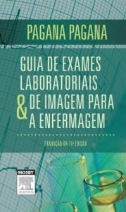 Baixar Guia de exames laboratoriais e de imagem para a enfermagem, 11ª edição pdf, epub, eBook