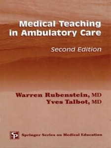 Baixar Medical Teaching in Ambulatory Care, Second Edition pdf, epub, eBook