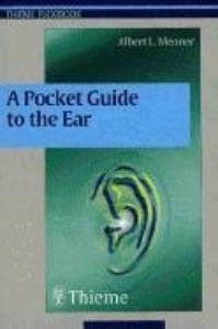 Baixar A Pocket Guide to the Ear: A Concise Clinical Text on the Ear and Its Disorders pdf, epub, eBook