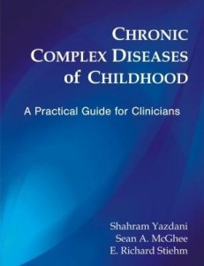 Baixar Chronic Complex Diseases of Childhood: A  Practical Guide for Clinicians pdf, epub, eBook