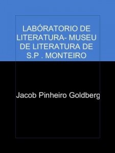 Baixar LABÓRATORIO DE  LITERATURA-  MUSEU DE LITERATURA DE  S.P .  MONTEIRO LOBATO pdf, epub, eBook