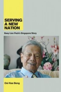 Baixar Serving a new nation: baey lian peck’s singapore pdf, epub, eBook