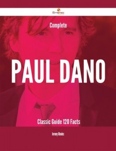 Baixar Complete paul dano- classic guide – 120 facts pdf, epub, eBook