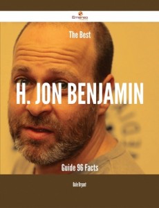 Baixar Best h. jon benjamin guide – 96 facts, the pdf, epub, eBook
