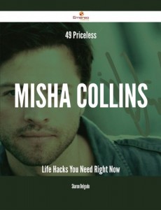 Baixar 49 priceless misha collins life hacks you need pdf, epub, eBook